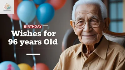 Birthday Wishes for 96 Years Old