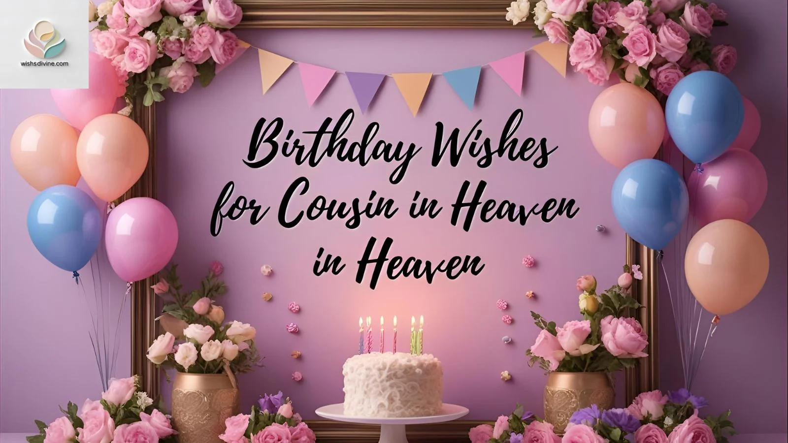 Birthday Wishes for Cousin in Heaven